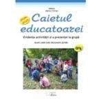 Caietul educatoarei pentru gradinite cu program normal 2024-2025. Evidenta activitatii si a prezentei la grupa - Maria Chiriac