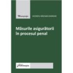 Masurile asiguratorii in procesul penal - Vincentiu-Razvan Gherghe