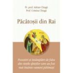 Pacatosii din Rai - Pr. prof. Adrian Chiaga, Prof. Cristina Chiaga