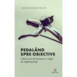 Pedaland spre obiective - Mihai Bogdan Buda