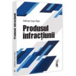 Produsul infractiunii - Adrian Ioan Stan