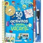 50 de activitati pentru vacanta