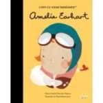 Amelia Earhart. Volumul 31. Copii cu visuri indraznete - Maria Isabel Sanchez Vegara