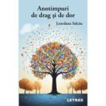 Anotimpuri de drag si de dor - Loredana Salcau