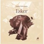 Esker - Ioana Greceanu