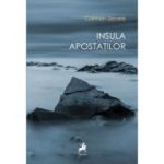 Insula apostatilor - Carmen Secere