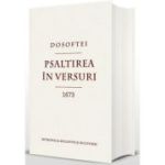 Psaltirea in versuri (1673) - Sfantul Ierarh Dosoftei, Mitropolitul Moldovei