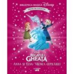 Regatul de gheata. Anna si Elsa. Vremea copilariei. Volumul 82. Disney. Biblioteca magica, editie de colectie