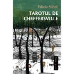 Tarotul de Cheffersville - Felicia Mihali