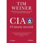 CIA. O istorie secreta - Tim Weiner