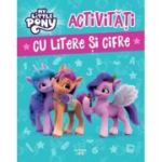 My Little Pony. Activitati cu litere si cifre