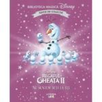 Regatul de gheata 2. Nu suntem toti la fel. Volumul 100. Disney. Biblioteca magica, editie de colectie