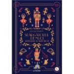 Spargatorul de nuci si Regele Soarecilor. Volumul 29. Biblioteca pentru copii - E. T. A. Hoffmann