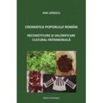Cromatica poporului roman. Reconstituire si valorificare cultural-patrimoniala - Ana Ursescu