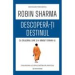 Descopera-ti destinul cu Calugarul care si-a vandut Ferrari-ul - Robin Sharma