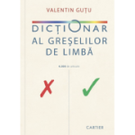 Dictionar al greselilor de limba - Valentin Gutu