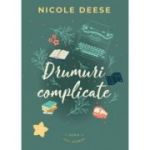 Drumuri complicate. Fog Harbor 2 - Nicole Deese