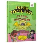Super Tocilarul si Atacul Gustarilor - Jess Bradley