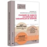 Admiterea in magistratura si in avocatura. Culegere de subiecte cu explicatii ale variantelor de raspuns. Drept procesual penal. Editia a 7-a - 2025 - Mihai Adrian Hotca