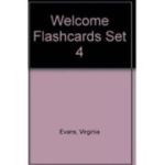 Curs de limba engleza Welcome 2. Flashcards set 4 - Virginia Evans, Elizabeth Gray