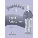 Curs de limba engleza Welcome 3. Test booklet - Virginia Evans, Elizabeth Gray