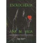 Escrocheria - Ana M. Aria