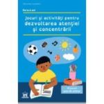 Jocuri si activitati pentru dezvoltarea atentiei - Severine Lambert