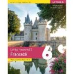 Limba moderna 2. Limba franceza. Manual. Clasa a 6-a - Raisa Elena Vlad