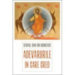 Adevarurile in care cred - sf. Ioan de Kronstadt