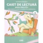 Caiet de lectura pentru clasa 3. Citesc si exersez cu prietenii mei, testoasa Titi si cameleonul Lola - Irina-Roxana Georgescu