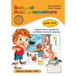 Domeniul limba si comunicare, Caiet pentru grupa mica - Cristina Beldianu