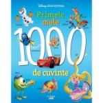 Disney Educational. Primele mele 1000 de cuvinte