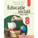 Educatie sociala. Manual pentru clasa a 8-a - Roxana Mihaela Moisoiu