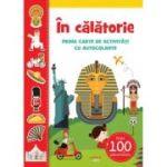 In calatorie. Prima carte de activitati cu autocolante