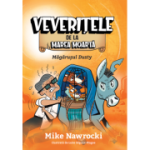 Magarusul Dusty. Veveritele de la Marea Moarta volumul 8 - Mike Nawrocki