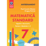 MATEMATICA STANDARD clasa a 7-a. Aritmetica, algebra, geometrie. Partea 1, modulele 1-2 - Paul-Cosmin Manea