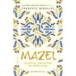 Mazel. Secretul ancestral al norocului - Francesc Miralles