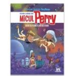 Micul Perry. Secretul planetei ratacitoare, volumul 1 - Olaf Brill