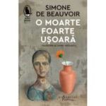 O moarte foarte usoara - Simone de Beauvoir