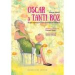 Oscar si Tanti Roz. Roman grafic - Eric-Emmanuel Schmitt