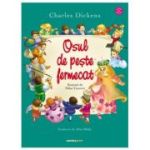 Osul de peste fermecat - Charles Dickens