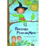 Petronela Piure-de-Mere. Care vrajeste si lipeste - Sabine Städing