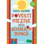 Povesti piezise de la Scoala-n Dunga - Louis Sachar