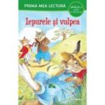 Prima mea lectura. Iepurele si vulpea. Carte cu majuscule (Nivelul 2)