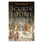 Scurta istorie a lumii - H. G. Wells