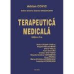 Terapeutica medicala. Editia a 4-a revazuta si adaugita - Adrian Covic, Gabriel Ungureanu