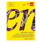 Teste pentru succes. LIMBA SI LITERATURA ROMANA Clasa a 8-a - Florentina Samihaian