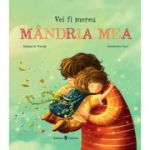 Vei fi mereu mandria mea - Emma S. Varela