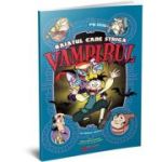 Fabule pe dos. Baiatul care striga vampirul - Benjamin Harper