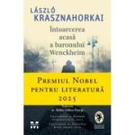 Intoarcerea acasa a baronului Wenckheim - Laszlo Krasznahorkai